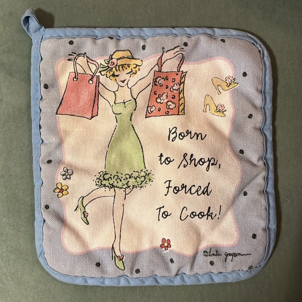 Vintage Pot Holder Artist Linda Grayson Shopaholic Born To Shop Forced To Cook